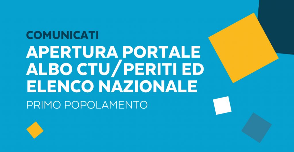 Apertura Portale Albo CTU/Periti Ed Elenco Nazionale - Primo ...